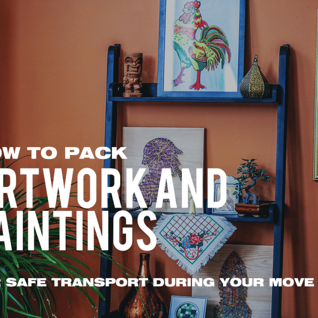 How To Pack and Transport Artwork for Moving